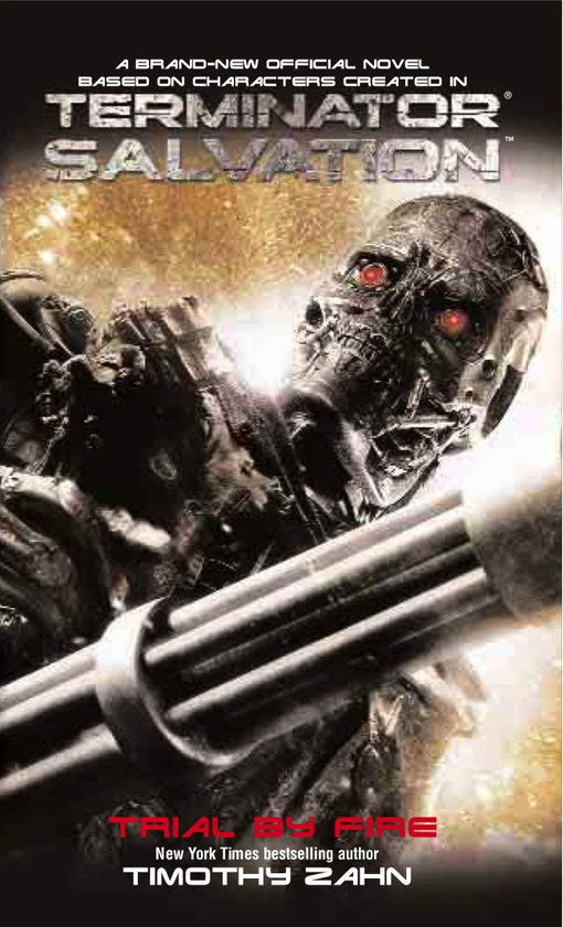 Паперова книга «Terminator Salvation. Trial by Fire», автор Тімоті Зан - фото №1