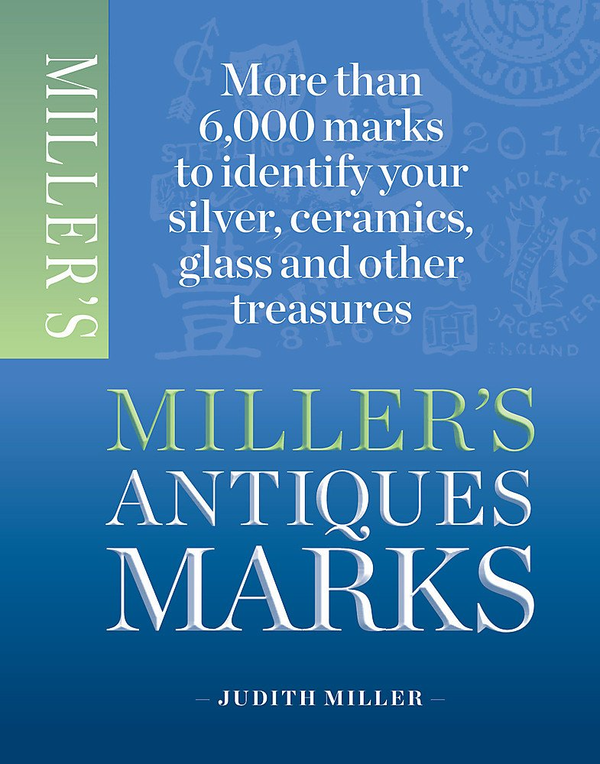 Паперова книга «Miller's Antiques Marks», автор Джудіт Міллер - фото №1
