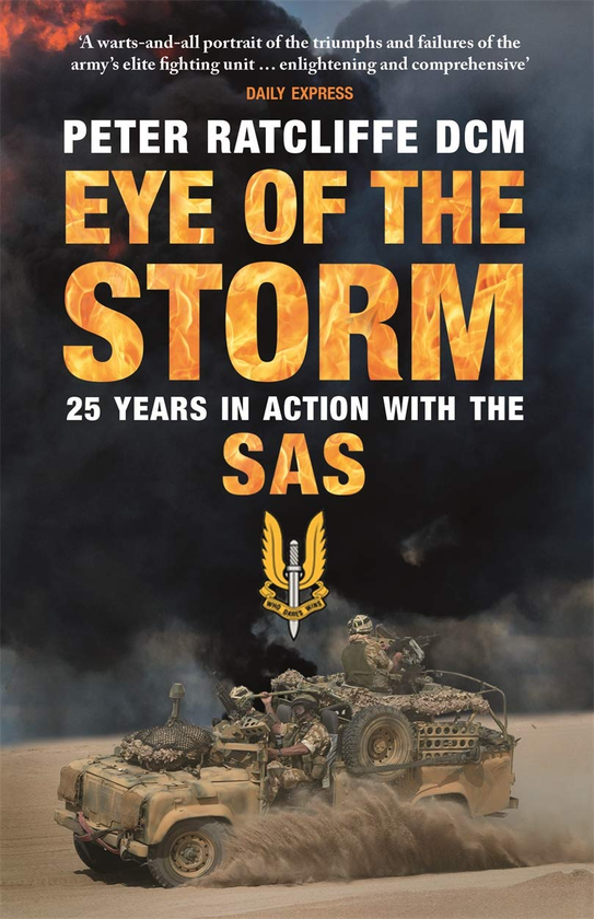 Бумажная книга «Eye of the Storm. Twenty-Five Years In Action With The SAS», автор Питер Рэтклифф - фото №1