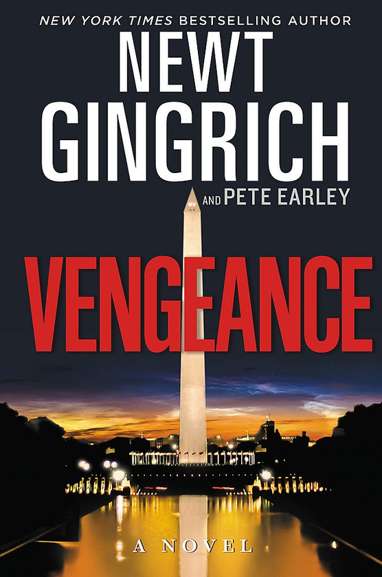 Бумажная книга «Vengeance : A Novel», автор Ньют Гингрич - фото №1