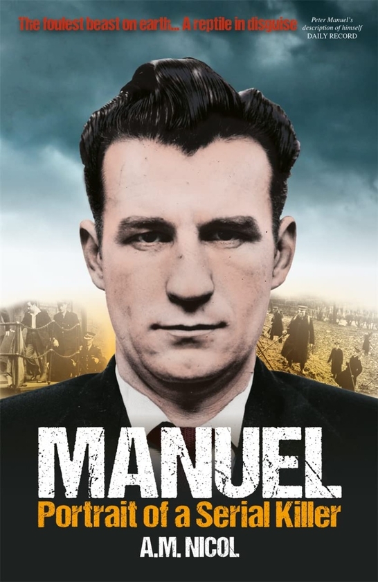 Паперова книга «Manuel. Portrait of a Serial Killer», автор А. М. Ніколь - фото №1