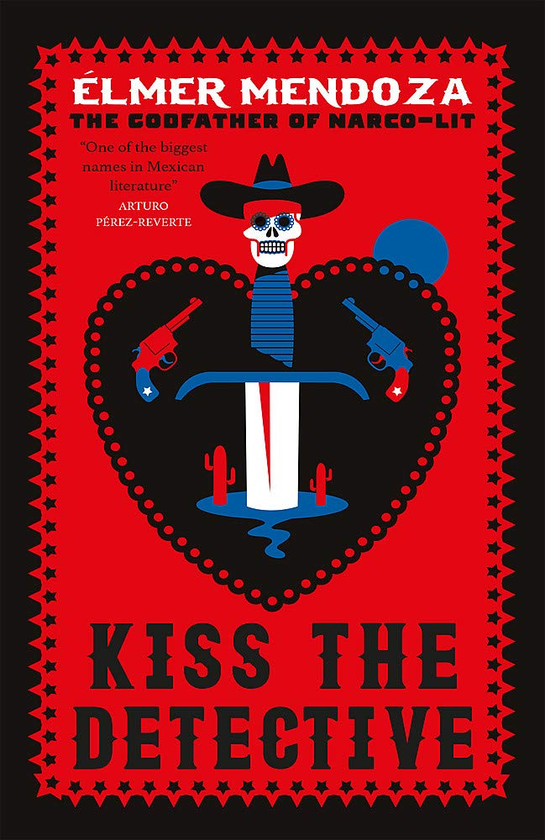 Паперова книга «Kiss the Detective», автор Елмер Мендоза - фото №1