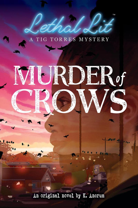 Бумажная книга «Murder of Crows (Lethal Lit, Book 1)», автор К. Анкрам - фото №1
