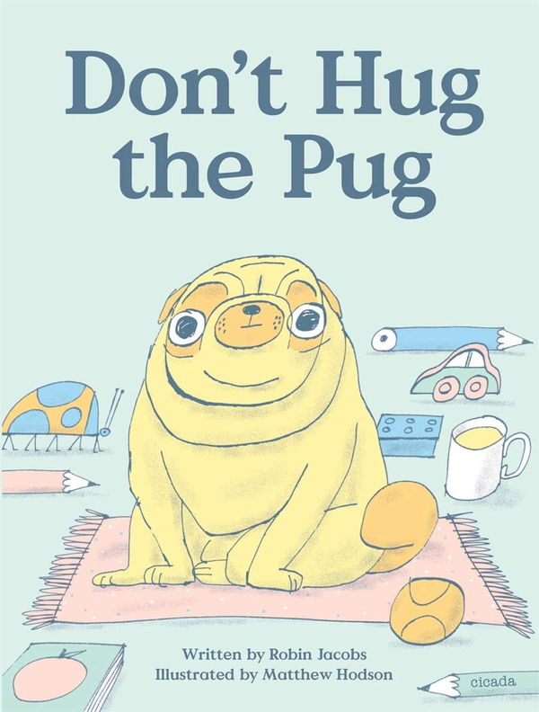 Бумажная книга «Don't Hug the Pug», автор Робин Джейкобс - фото №1