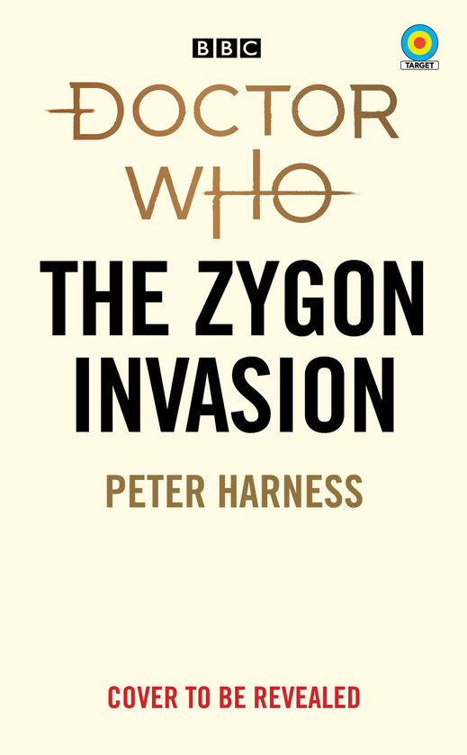 Паперова книга «Doctor Who. The Zygon Invasion (Target Collection)», автор Пітер Гарнесс - фото №1