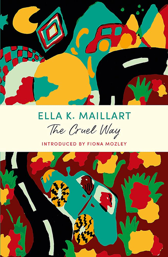 Паперова книга «The Cruel Way», автор Елла Майяр - фото №1