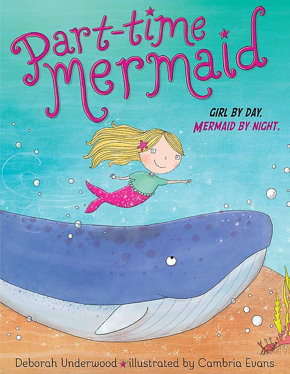 Паперова книга «Part-time Mermaid», автор Дебора Андервуд - фото №1