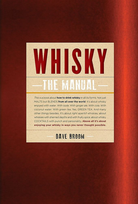 Бумажная книга «Whisky. The Manual», автор Дэйв Брум - фото №1