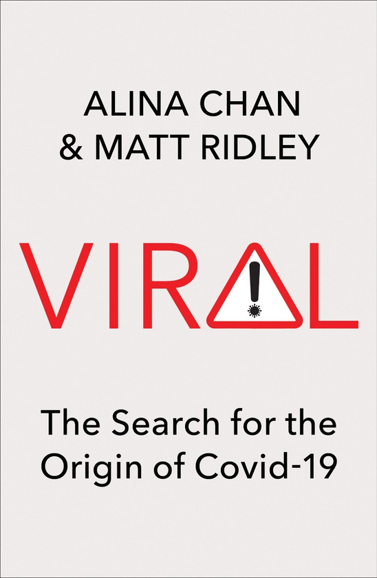 Бумажная книга «Viral. The Search for the Origin of Covid-19», авторов Алина Чан, Мэтт Ридли - фото №1