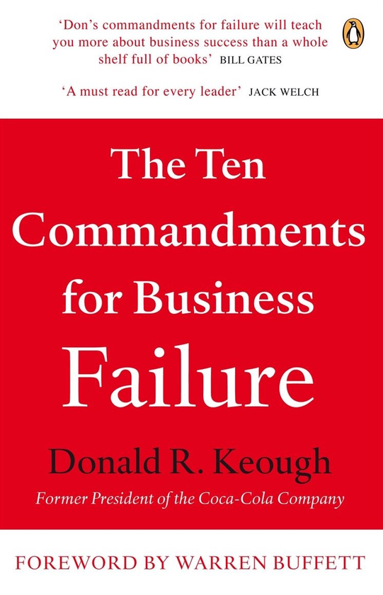 Паперова книга «The Ten Commandments for Business Failure», автор Дон Кеоф - фото №1