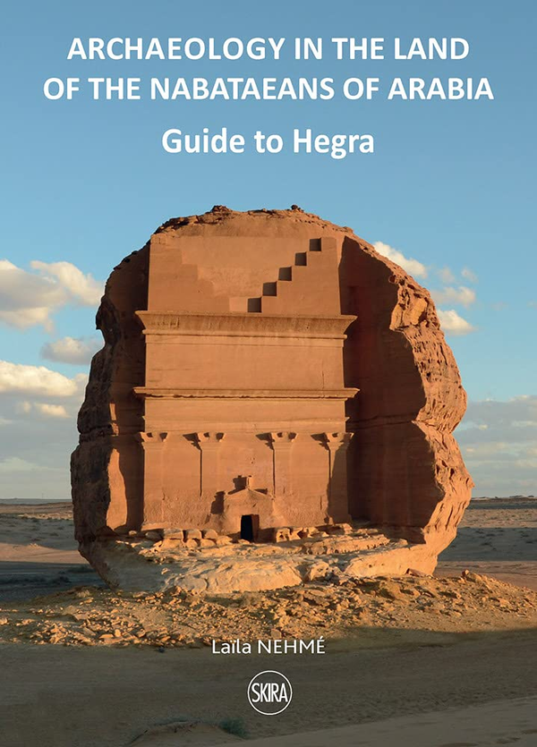 Бумажная книга «Guide to Hegra. Archaeology in the Land of the Nabataeans of Arabia», автор Хелен Нокс - фото №1