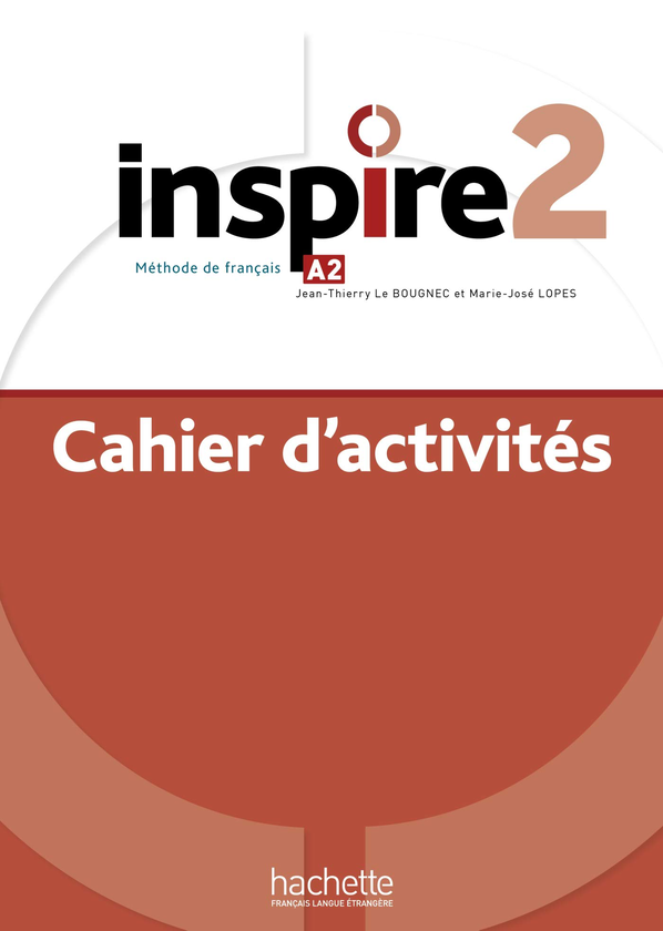 Бумажная книга «Inspire 2. Cahier d'activités (+ audio MP3)», авторов Lucas Malcor, Véronique Boisseaux - фото №1