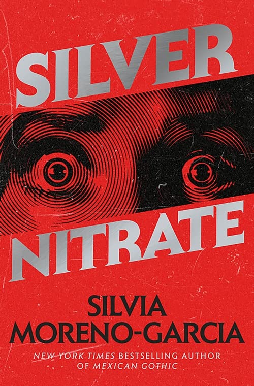 Паперова книга «Silver Nitrate», автор Сільвія Морено-Гарсія - фото №1