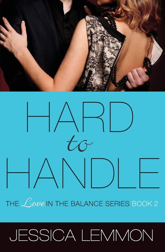 [object Object] «Hard to Handle. Book 2», автор Джессіка Леммон - фото №1
