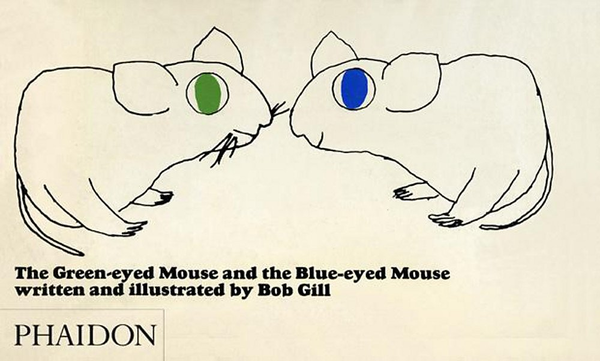Бумажная книга «The Green-eyed Mouse and the Blue-eyed Mouse», автор Боб Гилл - фото №1