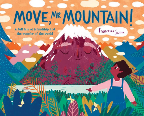 Бумажная книга «Move, Mr Mountain!», автор Франческа Санна - фото №1