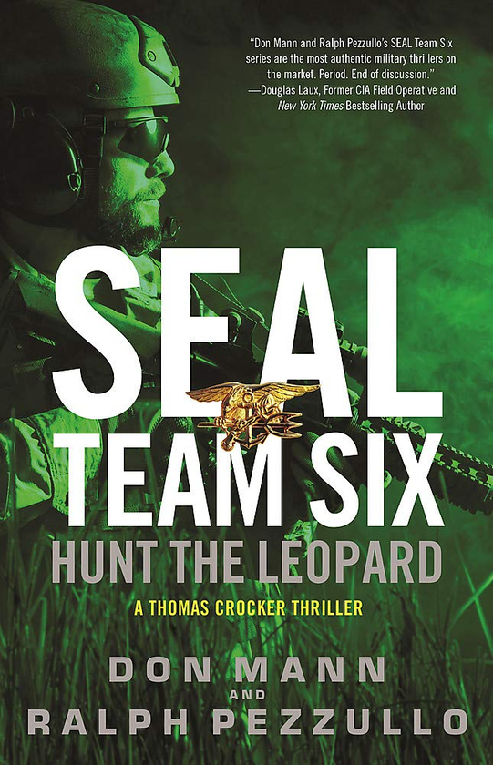Бумажная книга «SEAL Team Six. Hunt the Leopard», авторов Дон Манн, Ральф Пецзулло - фото №1