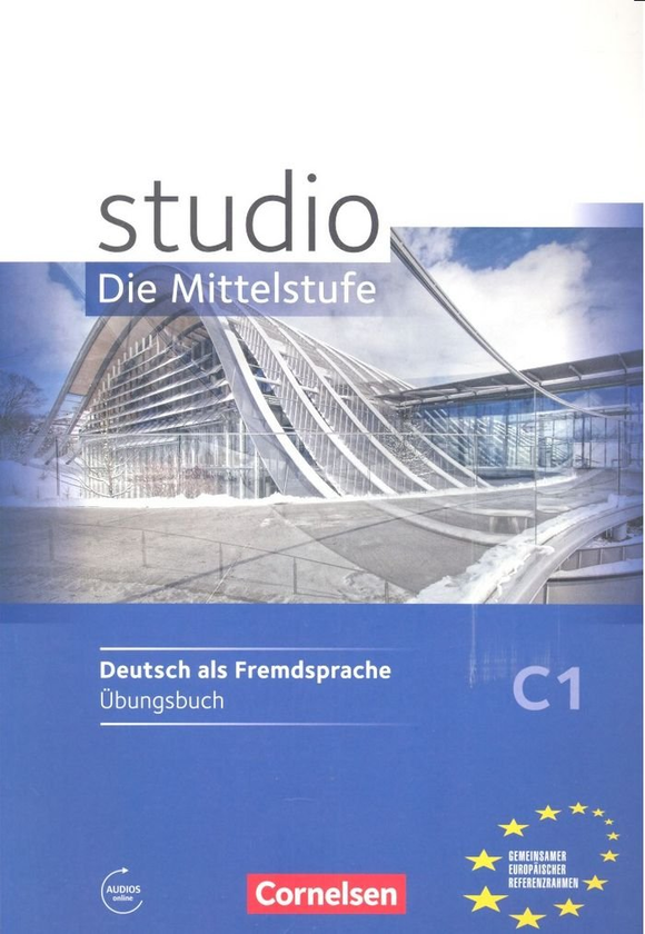 Бумажная книга «Studio C1 Die Mittelstufe Arbeitsheft mit Audios online» - фото №1