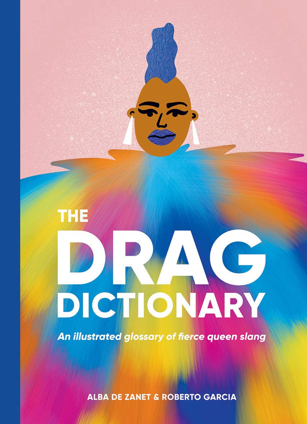 Бумажная книга «Drag Dictionary», авторов Альба Де Занет, Роберто Гарсия - фото №1