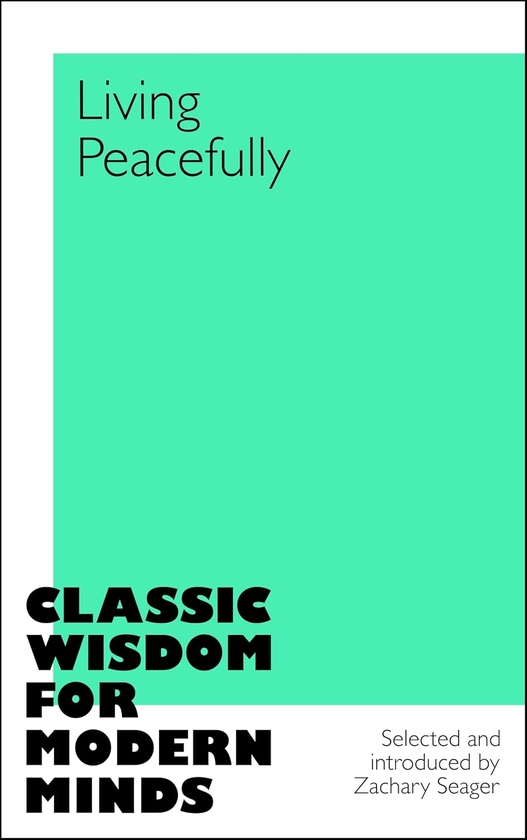 Паперова книга «Living Peacefully», автор Закарі Сігер - фото №1