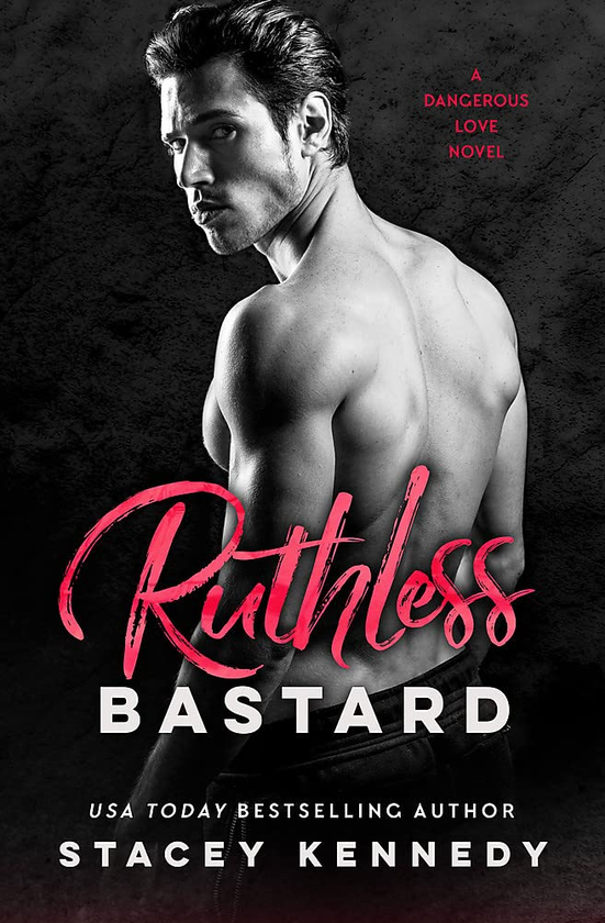 Паперова книга «Ruthless Bastard. Book 3», автор Стейсі Кеннеді - фото №1