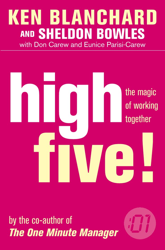 Паперова книга «High Five!», авторів Кеннет Бланшар, Шелдон Боулз, Дональд Керью, Юнайс Парізі-Керью - фото №1
