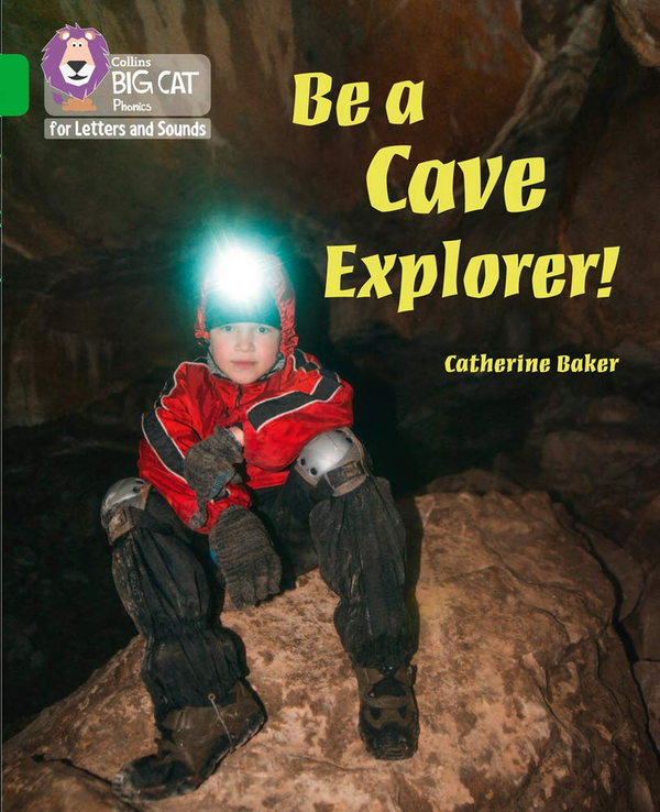Паперова книга «Be a Cave Explorer: Band 05/Green» - фото №1