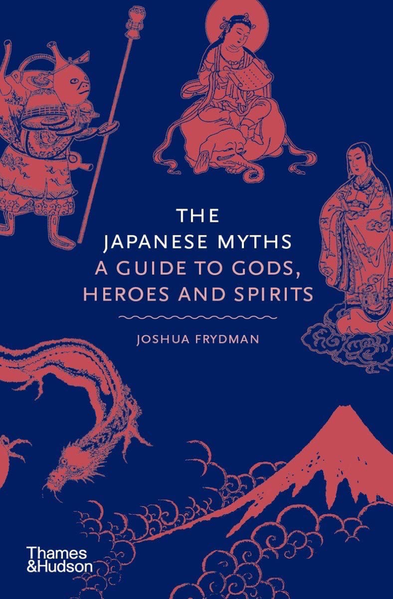 Бумажная книга «The Japanese Myths», автор Джошуа Фридман - фото №1