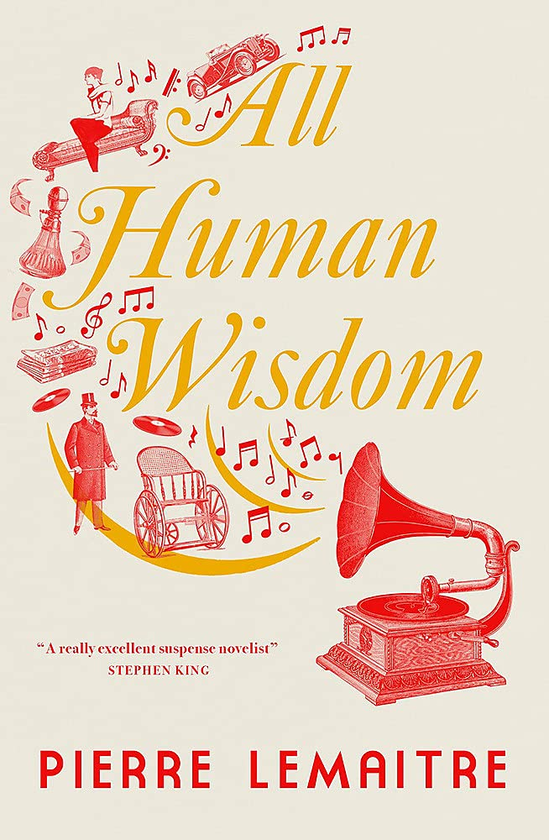 Бумажная книга «All Human Wisdom», автор Пьер Леметр - фото №1
