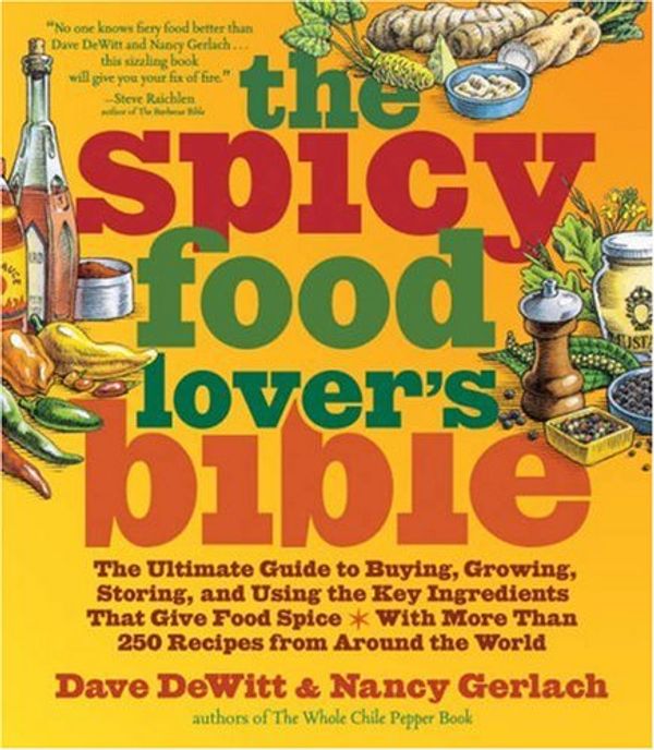 Бумажная книга «The Spicy Food Lover's Bible», автор Дэйв Девитт - фото №1