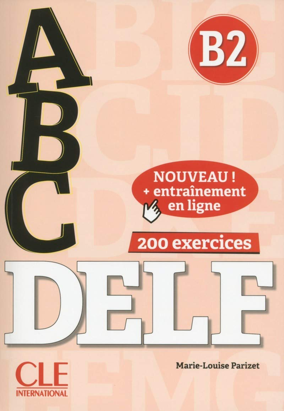 [object Object] «ABC DELF B2 2021 ?dition, Livre + CD + Entrainement en ligne», автор Мари-Луиза Паризет - фото №1
