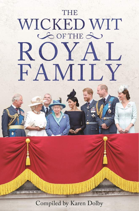 Бумажная книга «The Wicked Wit of the Royal Family», автор Карен Долби - фото №1