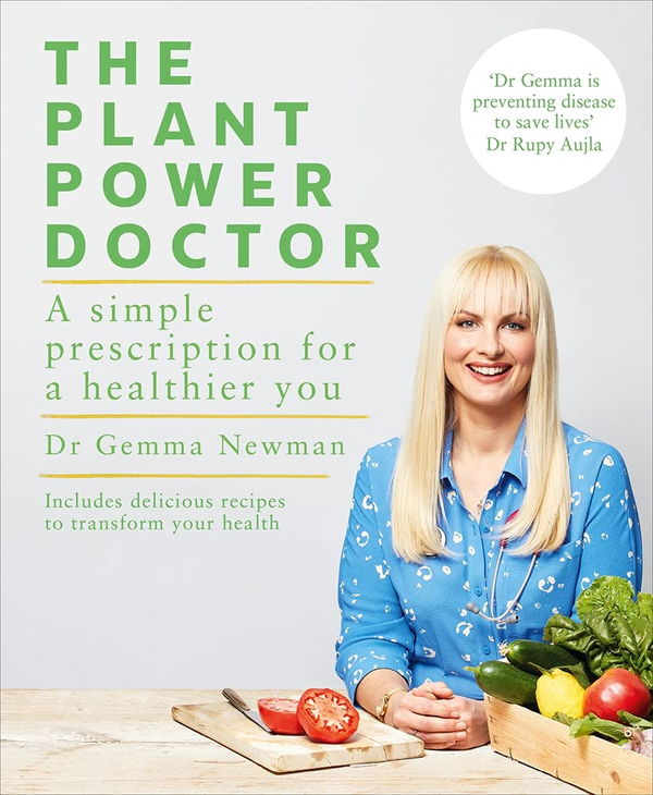 Паперова книга «The Plant Power Doctor. A simple prescription for a healthier you. Includes delicious recipes to transform your health», автор Джемма Ньюман - фото №1