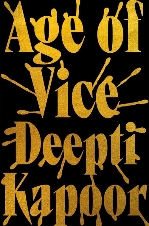 Бумажная книга «Age of Vice», автор Дипти Капур - фото №1