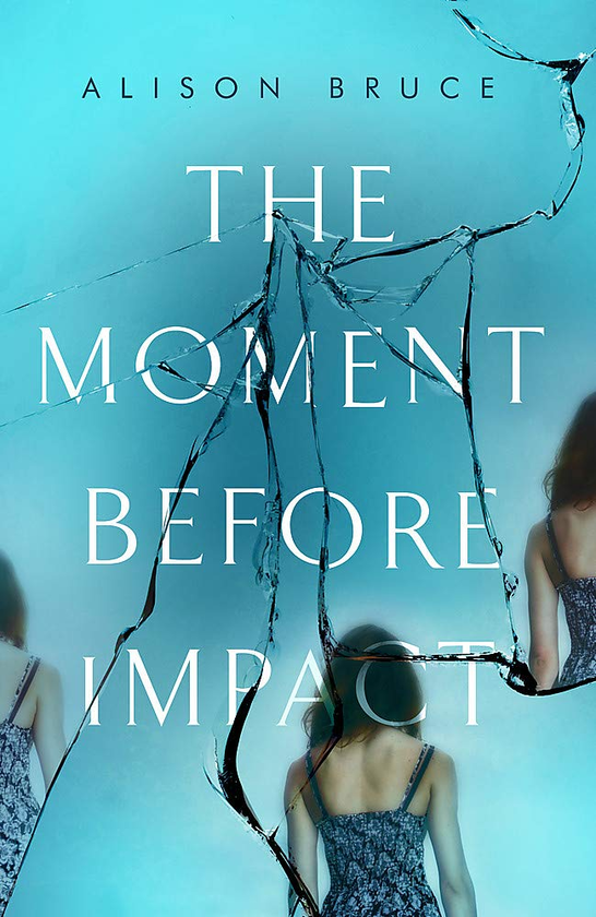 Бумажная книга «The Moment Before Impact», автор Элисон Брюс - фото №1