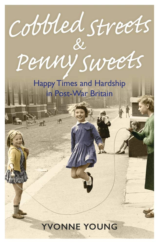 Бумажная книга «Cobbled Streets and Penny Sweets», автор Ивонн Янг - фото №1