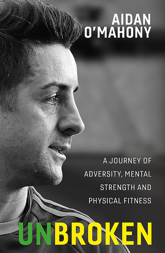 Паперова книга «Unbroken. A journey of adversity, mental strength and physical fitness», автор Ейдан О’Махоні - фото №1