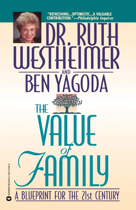 Бумажная книга «The Value of Family. A Blueprint for the 21st Century», авторов Рут Вестхаймер, Бен Ягода - фото №1