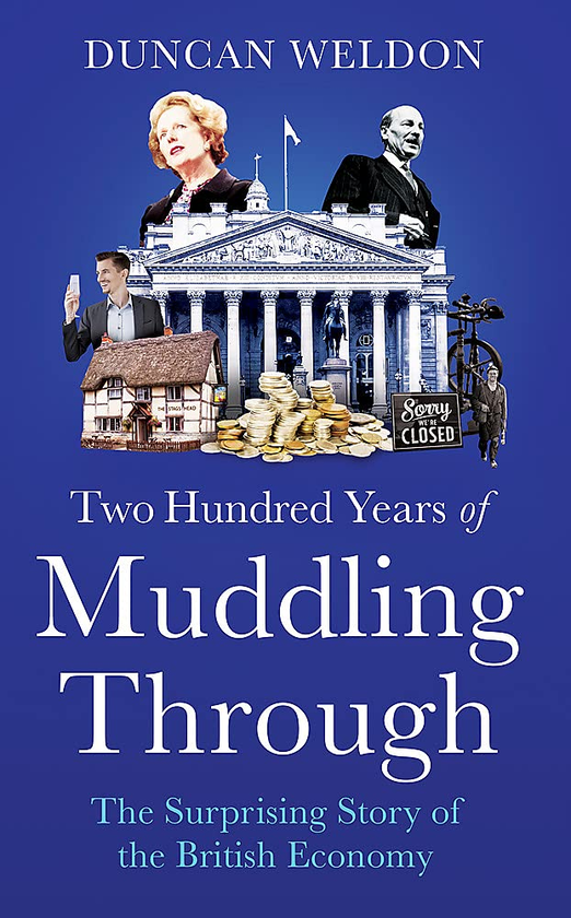 Бумажная книга «Two Hundred Years of Muddling Through», автор Дункан Уэлдон - фото №1