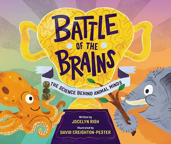 Бумажная книга «Battle of the Brains. The Science Behind Animal Minds», автор Джоселин Риш - фото №1
