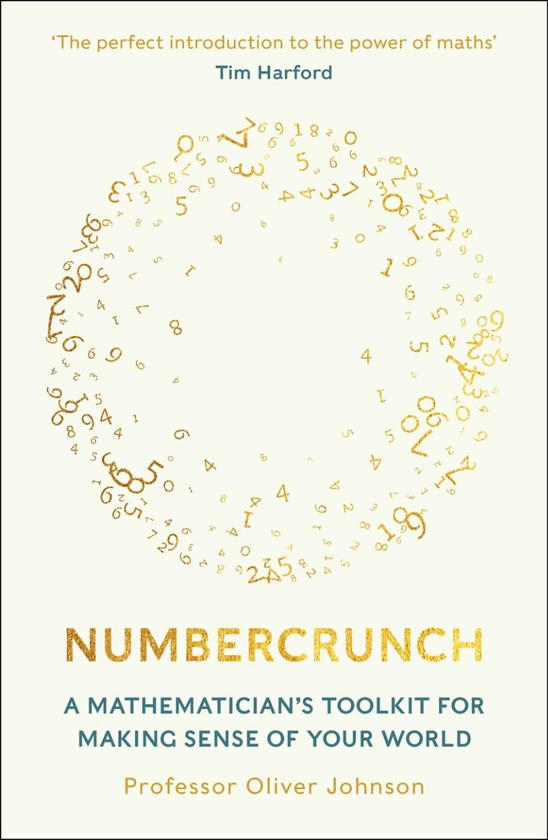 Паперова книга «Numbercrunch. A Mathematician's Toolkit for Making Sense of Your World», автор Олівер Джонсон - фото №1