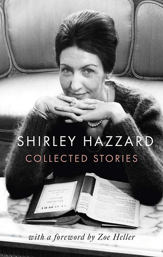 Бумажная книга «The Collected Stories of Shirley Hazzard», автор Ширли Хаззард - фото №1