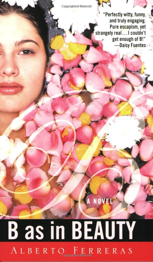 Бумажная книга «B As In Beauty», автор Альберто Феррерас - фото №1