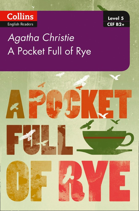 Паперова книга «Pocket Full of Rye: B2+ Level 5 (Collins Agatha Christie ELT Readers)» - фото №1