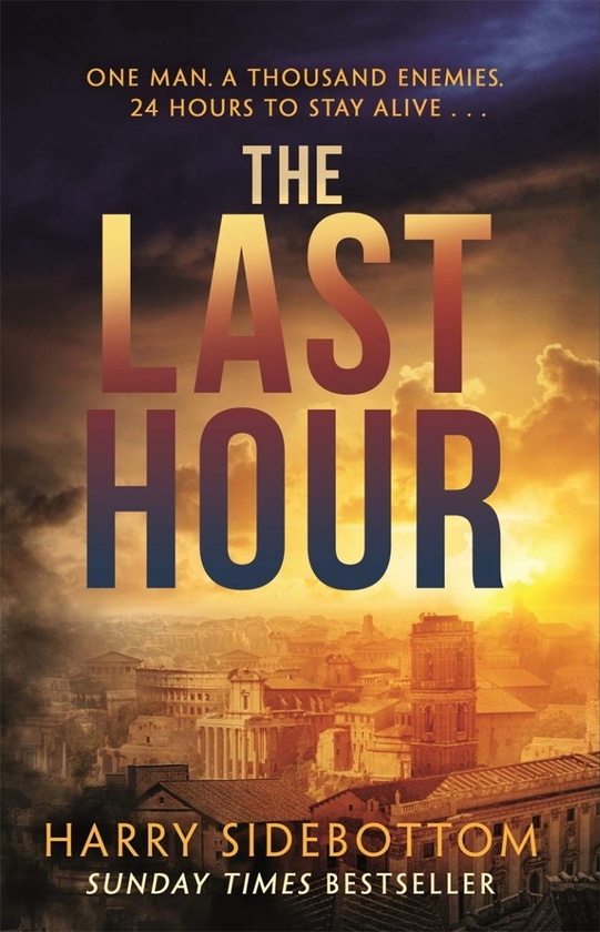 Паперова книга «The Last Hour», автор Гаррі Сайдботтом - фото №1