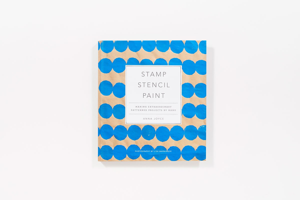 Бумажная книга «Stamp Stencil Paint. Making Extraordinary Patterned Projects by Hand», автор Анна Джойс - фото №1