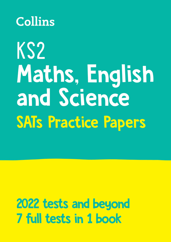 Паперова книга «KS2 Maths, English and Science SATs Practice Papers: For the 2022 Tests» - фото №1