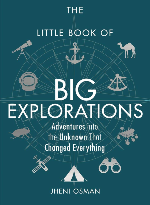 Паперова книга «The Little Book of Big Explorations. Adventures into the Unknown That Changed Everything», автор Джені Осман - фото №1
