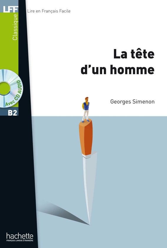 Бумажная книга «La Tete d'un homme (+ CD audio MP3)», автор Жорж Сименон - фото №1