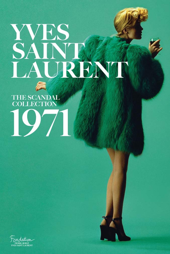 Паперова книга «Yves Saint Laurent: The Scandal Collection, 1971», авторів Домінік Вейон, Олів'є Сайяр - фото №1